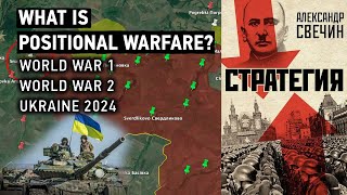 What is Positional Warfare? Alexander Svechin's Strategy