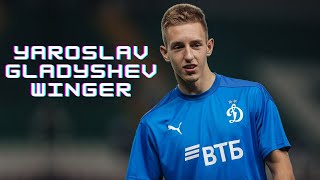 Yaroslav Gladyshev Dynamo Moscow - Goals, Assists And Dribbling