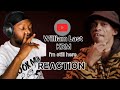 William Last KRM - I’m still here ( performance video) [devil’s work2] REACTION