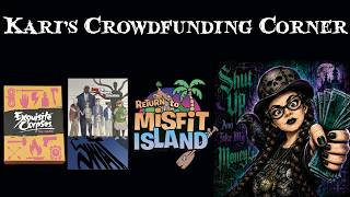 Exquisite Corpses, SWAT: Eldritch Blue, & Misfit Island | Kari’s Crowdfunding Corner