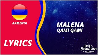 Video thumbnail of "LYRICS / բառերը |  MALENA - QAMI QAMI | JUNIOR EUROVISION 2021 - ARMENIA"