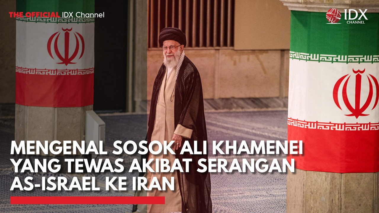 Mengenal Sosok Ali Khamenei yang Tewas Akibat Serangan AS-Israel ke Iran | IDXC UPDATE