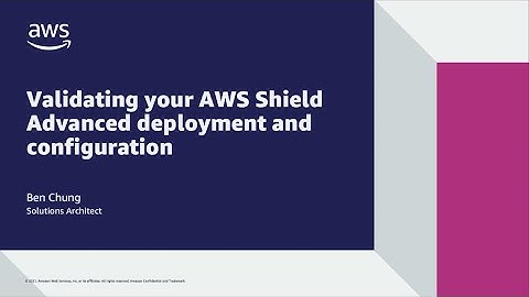 Validating your AWS Shield Advanced deployment and configuration | Amazon Web Services