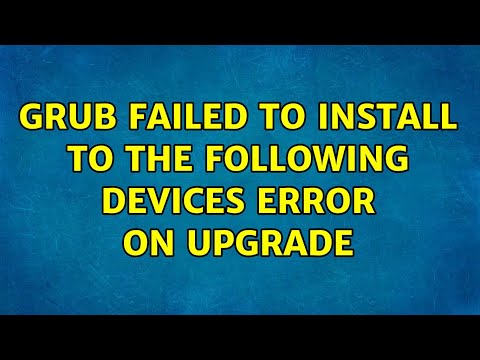 GRUB failed to install to the following devices error on upgrade