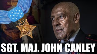 Medal of Honor Recipient Sgt. Maj. John Canley