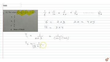 The value of 1/6 + 1/12 + 1/20 + . . . . . + 1/90 is :