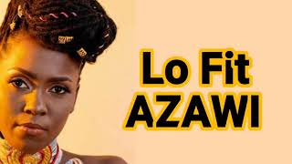 Lo Fit by Azawi 2020 Lyrics Video