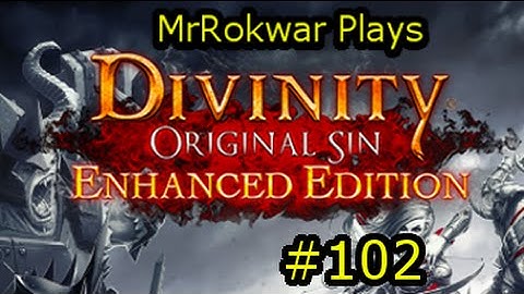MrRokwar Co-Ops Divinity Original Sin: EE(Tactician Mode) Part 102: Eno Tsal Eramthgin