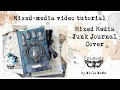 Mixed Media Junk Journal  Cover - Tutorial by Wiola WuWu