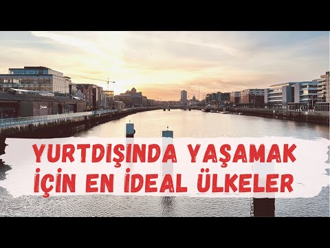 Video: Hangi ülkeler Taşınmak Için En Uygun