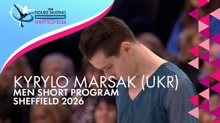 Kyrylo MARSAK (UKR) | Men Short Program | ISU European Champs | Sheffield 2026 | #FigureSkating