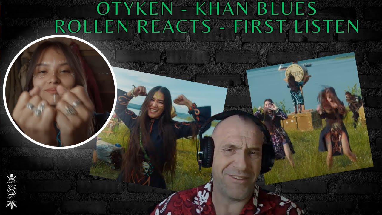 OTYKEN - KHAN BLUES - Reaction & First Listen with Rollen (Official Music Video)