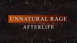 Unnatural Rage - Afterlife (Radio Edit)