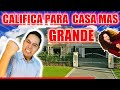 Como Comprar Casa Mas GRANDE | Como calificar para un prestamo mas grande | como estirar tu prestamo