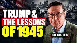 Max Hastings: What History Tells Us About Trump and the West | Tom Switzer screenshot 3