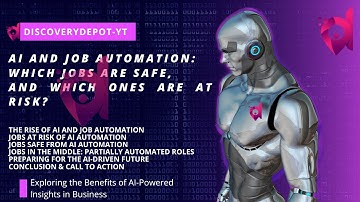 AI and Job Automation: Which Jobs are Safe, and Which Ones are at Risk? | Discovery Depot-yt
