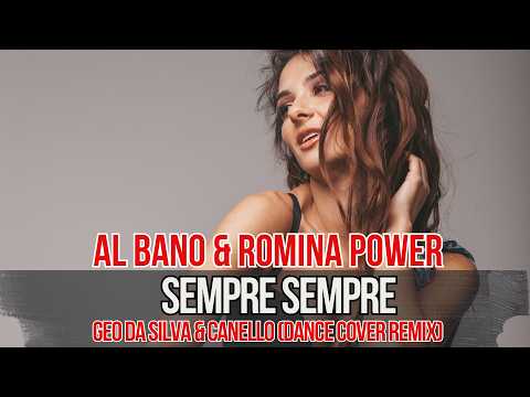 Geo Da Silva & Canello - Sempre Sempre (Al Bano & Romina Power - Dance Cover) instrumental mix