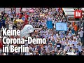 Berlin verbietet Corona-Demo – und löst Riesen-Debatte um Grundrechte aus | Der große Streit-Talk