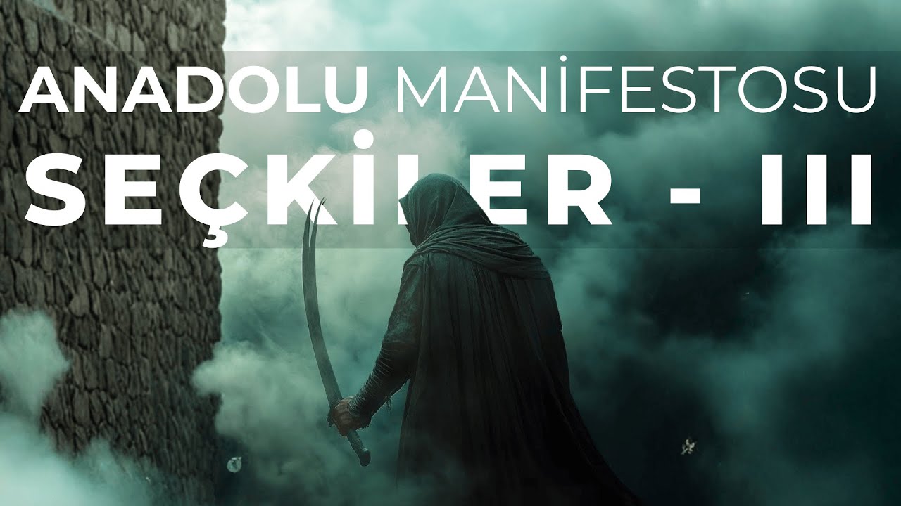 Anadolu Manifestosu - Seçkiler (III) | Kızılbaş (I)