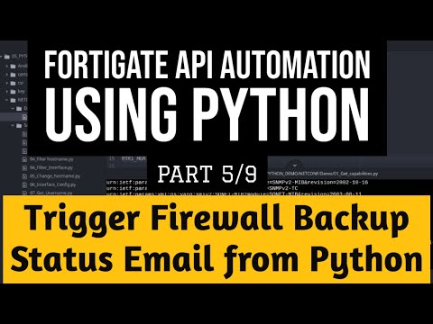 Fortigate API Automation Using Python Part5/9 : Log Backup status and trigger email from Python