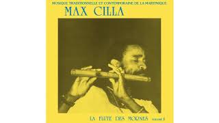 Video thumbnail of "01 - Max Cilla - La Flûte Des Mornes"