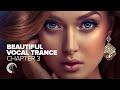 BEAUTIFUL VOCAL TRANCE - Chapter 3 [FULL ALBUM - OUT NOW]