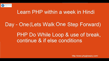 PHP Do While Loop & use of Conditional Statements in Hindi