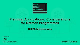 Planning Applications: Considerations for Retrofit Programmes | SHRA Masterclass