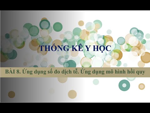 Video 8.Ứng dụng số đo dịch tễ. ƯD mô hình hồi quy Poisson,... - youtube