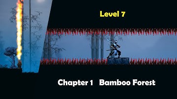Ninja Warrior | Level 7 | Chapter 1 | Bamboo Forest | Walkthrough | Level Games