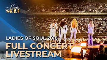 Ladies of Soul 2018 | Full Concert Livestream