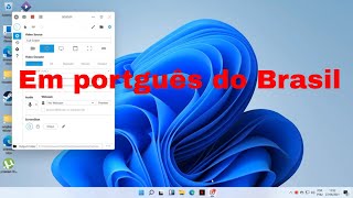 Como mudar o Windows 11 para o  Português-BR - Language pack Pt-br