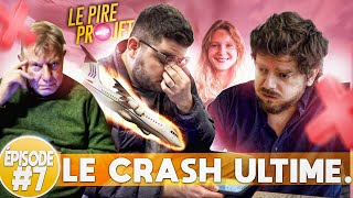 MAKING OF - Le Pire Projet #7 : Coup de massue final et ultime crash du projet