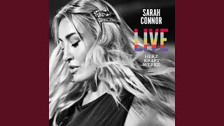 Video thumbnail of "Sarah Connor - Bedingungslos (Live)"