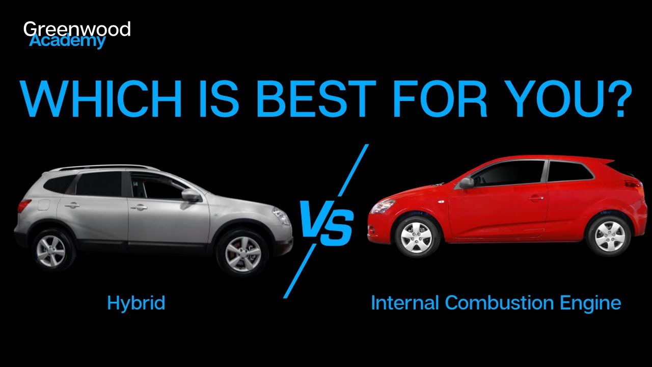 Understanding Hybrid versus Internal Combustion Engines - whats the ...
