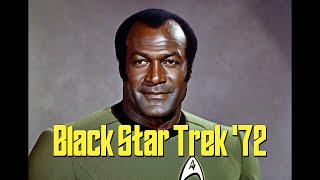 Black Star Trek 72 Alternate Universe Casting