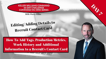 KW 66 Day CommandMC Day 7 - Editing/Adding Details to Contact Records