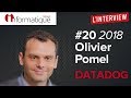 Invit it de la semaine 2018  olivier pomel ceo  cofondateur datadog