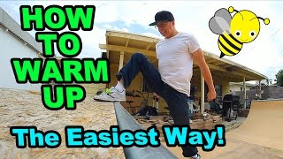 HOW TO WARM UP (You Call It - I Land It)