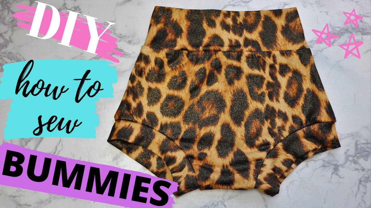 HOW TO SEW BUMMIES! Sewing your own bummies detailed tutorial ...