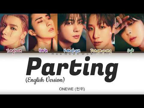 ONEWE (원위) - 'Parting' English Version [Eng] Color Coded Lyrics