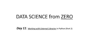 Day 11: Working with External Libraries in Python (Part 2)