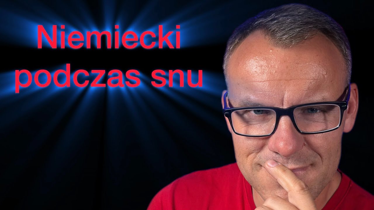 Posłuchaj przed snem... Twój niemiecki się obudzi!