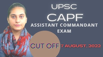 CAPF AC 2022 Cut off | 7th Aug 2022 | Analysis by Anamika mam