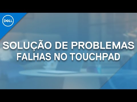 Solução de Problemas - Falhas no Touchpad (Dell Oficial)