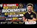 🔥 “Biochemistry Exam Strategy 💯 | Is Bar 90% Pakka 🔥 | B Pharma 2nd Semester | By Punit Sir”