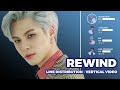 CIX (씨아이엑스) - Rewind | Line Distribution || Vertical Video