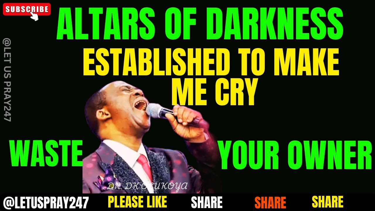 MFM Deliverance Prayers: Breaking the Evil Altars That Keep You Crying