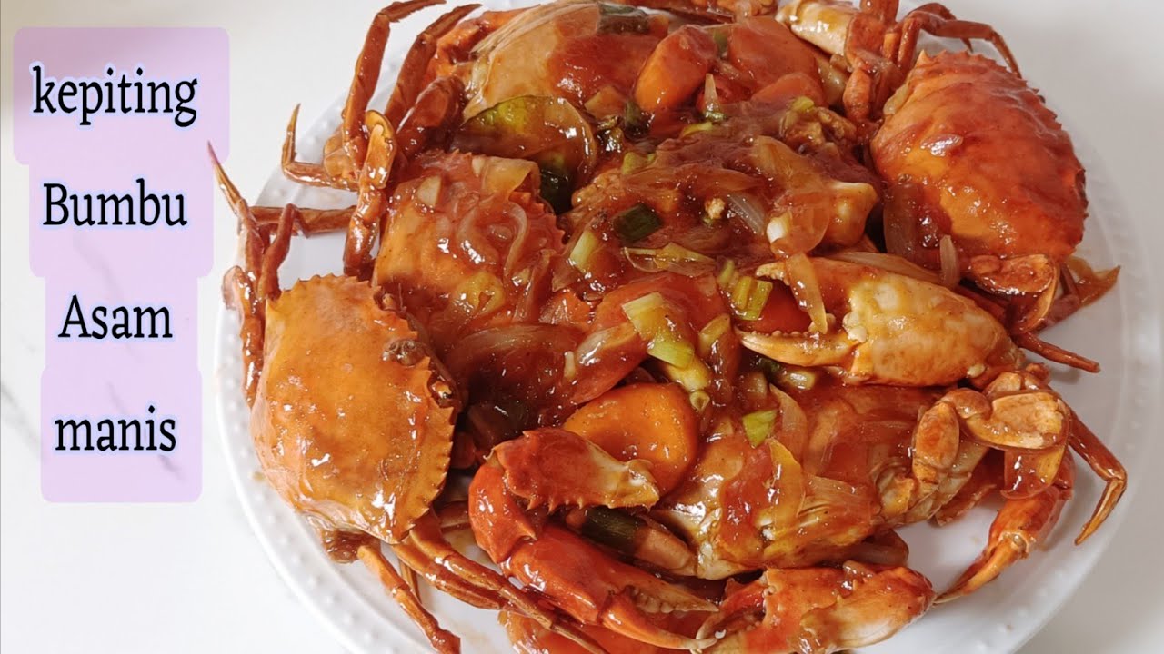 CARA MEMBUAT KEPITING SAUS ASAM MANIS