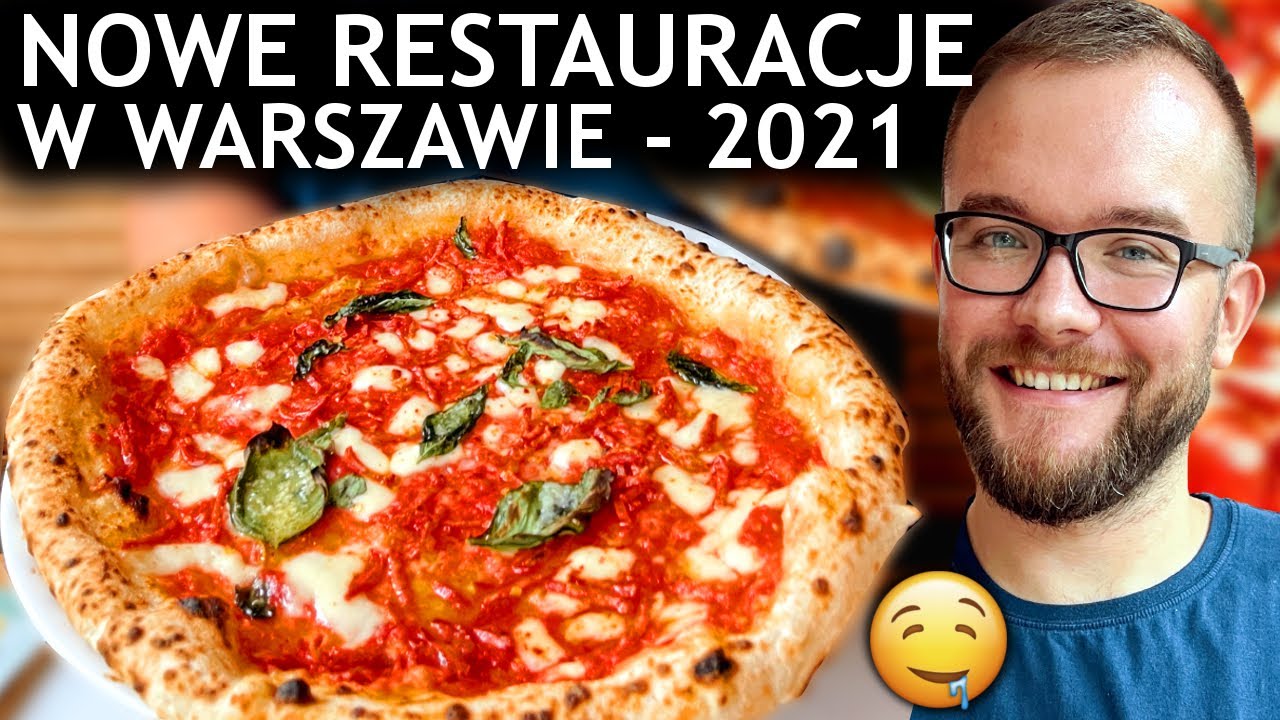 WARSZAWA: NOWE RESTAURACJE w WARSZAWIE (2021) - pizza, jedzenie japońskie/włoskie, śniadanie i kawa